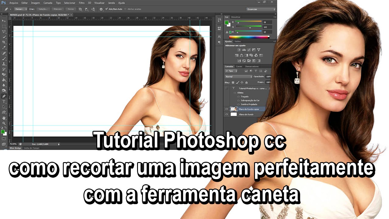 Tutorial Photoshop Cc Como Recortar Uma Imagem Perfeitamente Com A