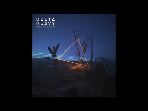 Delta Heavy - In Dreams mp3 ke stažení