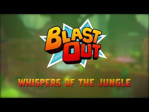 Blast Out - Whispers of the Jungle Patch Overview