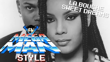 Sweet Dreams (La Bouche) - Mega Man Style 8-Bit Remix