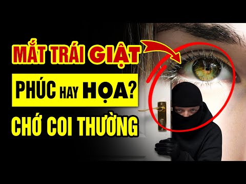 Video Giật Mắt Trái, Mắt Trái Nháy Liên Tục Là Điềm Báo Gì?... - youtube