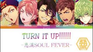 【Vietsub】TURN IT UP!!!!!! -BADDY SOUL FEVER- || Akan Yatsura 悪漢奴等 - Paradox Live（パラライ）-