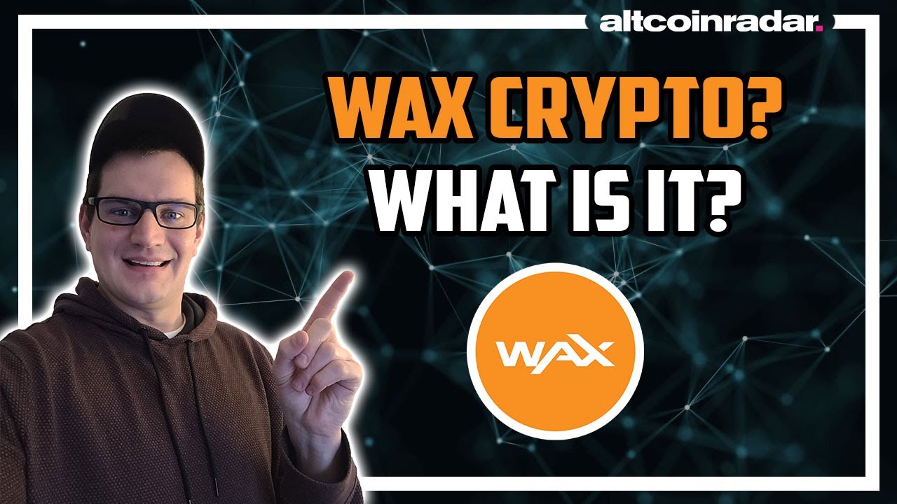 how to get wax crypto