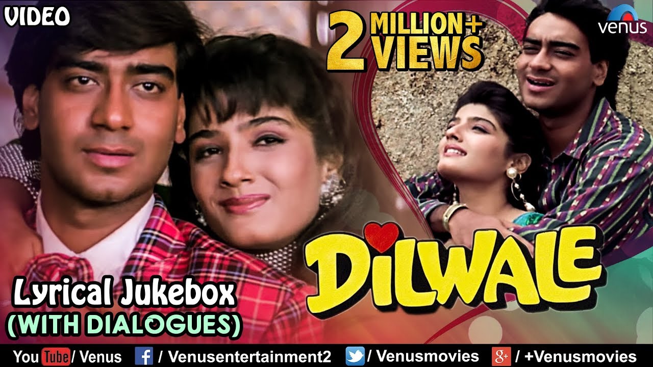 Dilwale   Lyrical Songs With Dialogues  Ajay Devgan Raveena Tandon  90s Songs Romantic Songs