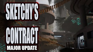 MAJOR UPDATE! New & ReImagined Sketchy's Contract