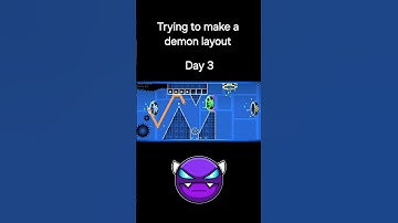 Day 3 trying to make a demon layout #geometry #dash #gd #gddemon #layout