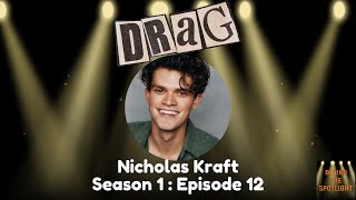 Season 1 Episode 12: Nicholas Kraft | Behind the Spotlight Pod