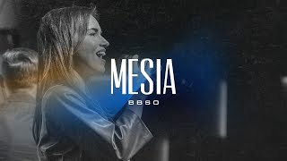 Video thumbnail of "Mesia - BBSO"