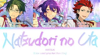 「 ES!! 」Natsudori no Uta -Summer Bird- - AKATSUKI [KAN/ROM/ENG]