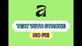 Affinity | Text with Stroke | STOP USING FX OUTLINE!!!!