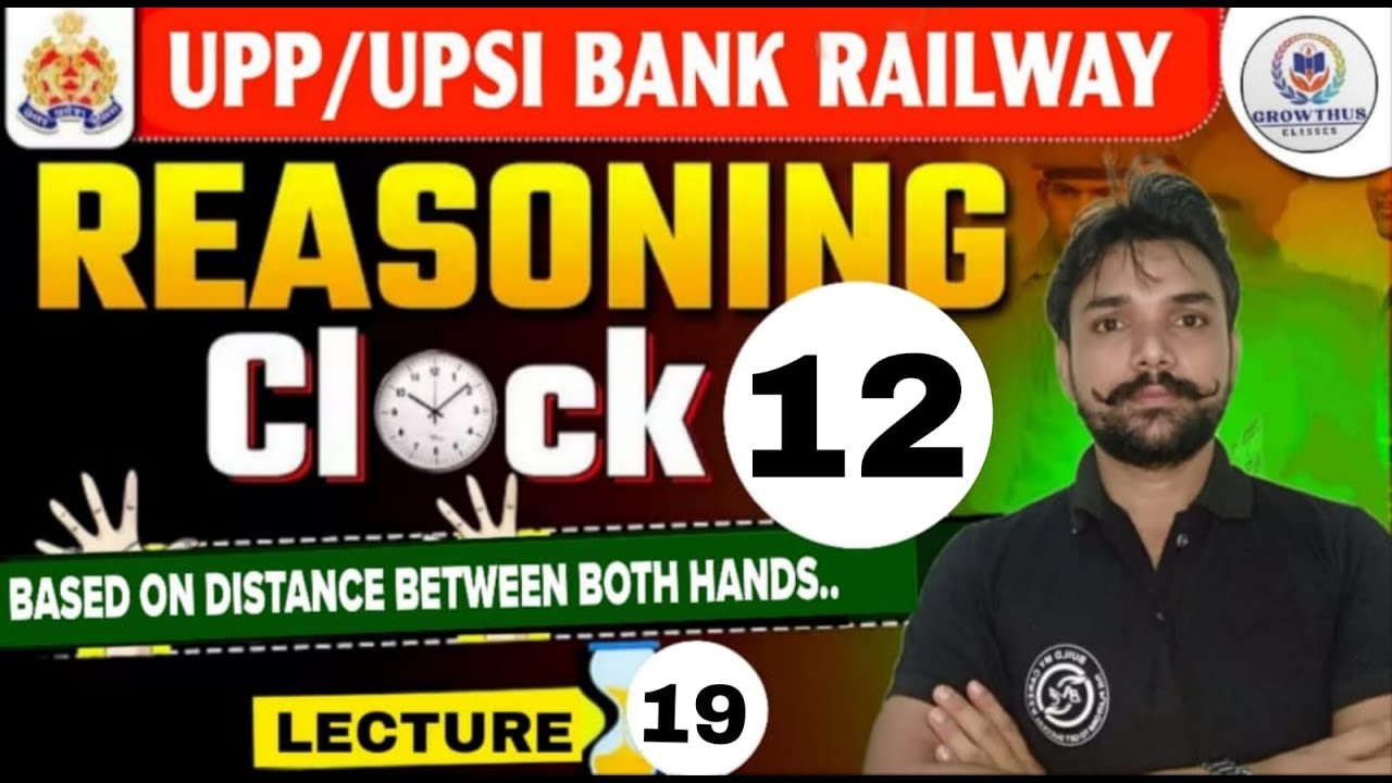 UP Police| UPSI Reasoning Class | BASED ON DISTANCE BETWEEN BOTH HAND |Clock