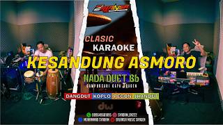 Kesandung Asmoro Karaoke  Nada Duet Bb
