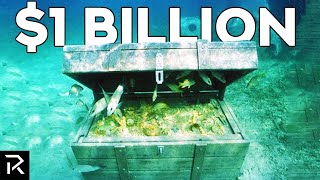 Billion Of Dollars Of Treasure Is Still Missing