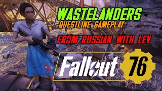 Fallout 76 - From Russian with Lev