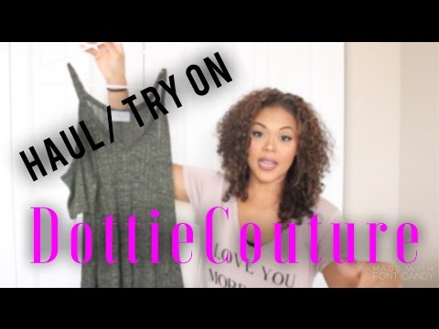 Dottie Couture HAUL/Try On - ShannaMarieB
