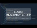 11 classe inscription en php