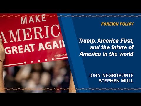 Trump, "America First," and the future of America in the world