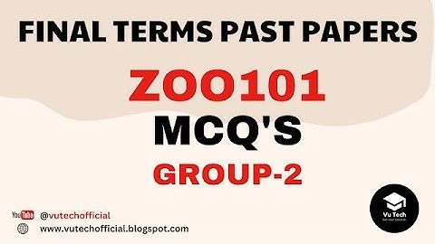 ZOO101 FINAL TERM SOLVED MCQs | PAST PAPERS | GROUP-2 | BIOLOGICAL TECHNIQUES | @vutechofficial