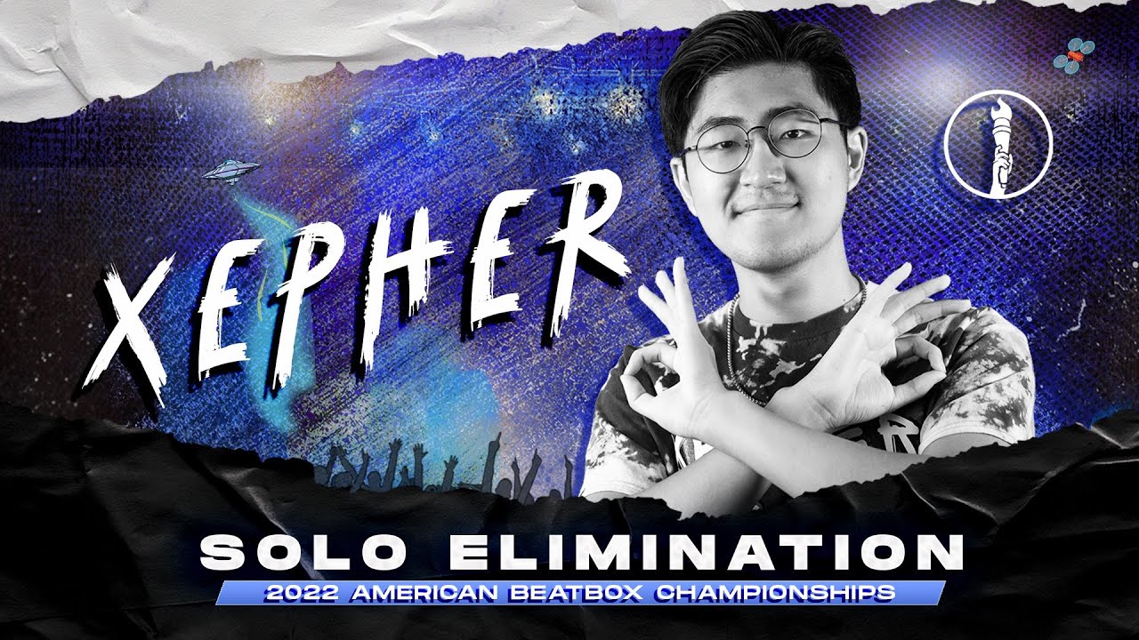 XEPHER | Solo Elimination | American Beatbox Championships 2022 - YouTube