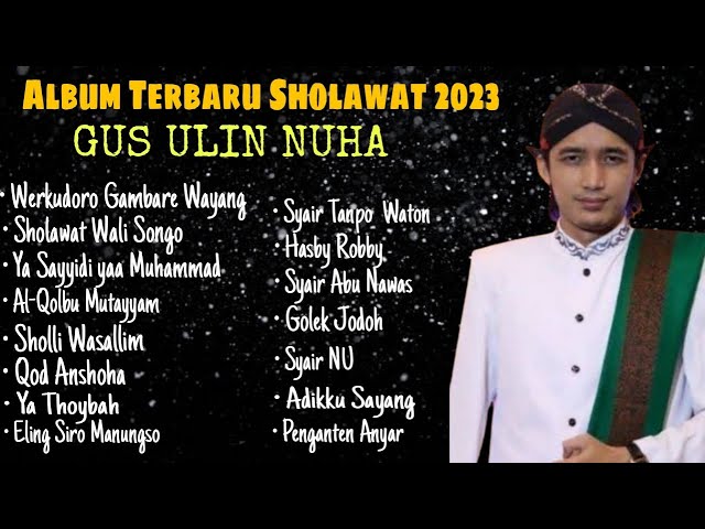Album Terbaru Sholawat 2023 Gus Ulin Nuha Sholawat Tanpa Iklan class=