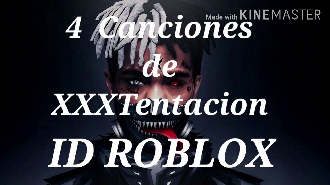 4 Musicas De Xxxtentacion Roblox Id Youtube - shiloh dynasty roblox song codes read desc youtube