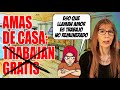 AMAS DE CASA: el MITO del TRABAJO NO REMUNERADO