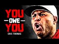 YOU OWE YOU - Best Motivational Speech Video (Eric Thomas Motivation)
