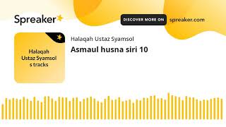 Asmaul husna siri 10