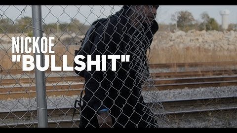 Nickoe - "Bullshit" (Official Music Video)