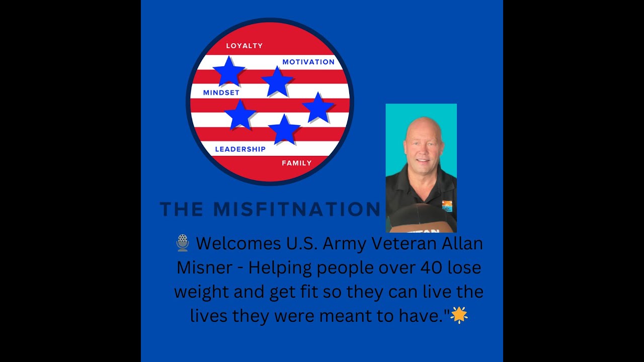 Transformative Fitness: U.S. Army Veteran Allan Misner's Inspiring Journey