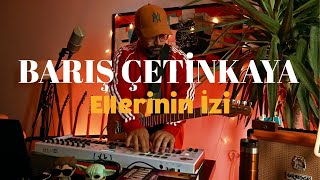Barış Çetinkaya - Ellerinin İzi (Selin Çıngır Cover)