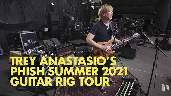 Trey Anastasio's Phish Summer 2021 Guitar Rig Tour...