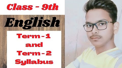 Class 9 English Term 1 and Term 2  Syllabus CBSE 2021-22
