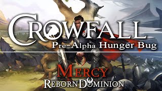Crowfall PreAlpha Bug - Surviving within the Hunger