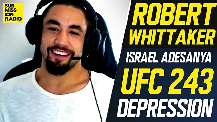 Robert Whittaker Opens Up on Depression, Israel Adesanya, Crazy UFC 243 Press Conference