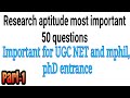 Research aptitude 50 questions and answers for UGC NTA NET EXAM 2020,mphil ,PhD entrance,