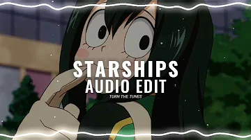 Starships - Nicki Minaj Audio Edit