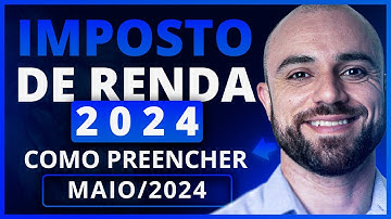 🦁Como Fazer DECLARAÇÃO DE IMPOSTO DE RENDA 2024 [100% ATUALIZADO e Gratuito]
