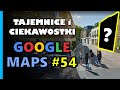 Google Maps - Tajemnice i Ciekawostki 54