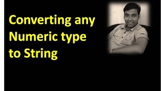 Converting Numeric type to String