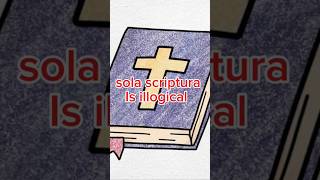 sola scriptura is illogical #logic #god #debate #bible #minecraft #catholic #protestant ￼￼￼￼￼￼￼￼￼￼