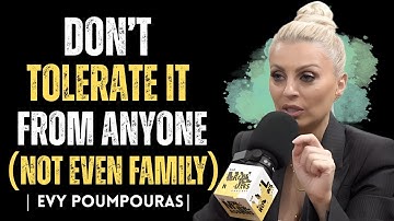 The 7 Unacceptable Behaviors Should Never Be Tolerate | EVY POUMPOURAS
