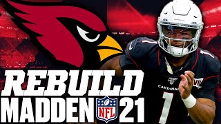 Rebuilding the Arizona Cardinals | Best Offense in the NFL! Madden 21 Franchise