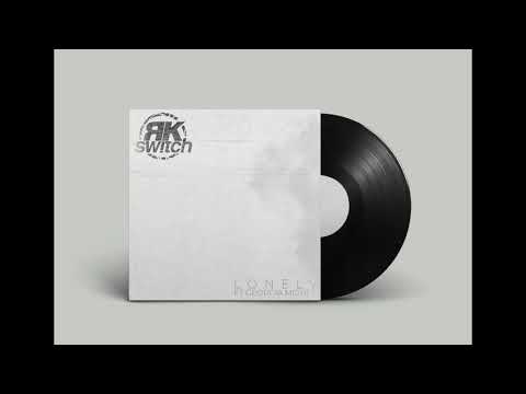 Lonely - RKSwitch Ft Georgia Michel