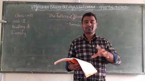 8th Class English UNIT 1 THE TATTERED BLANKET Part 2