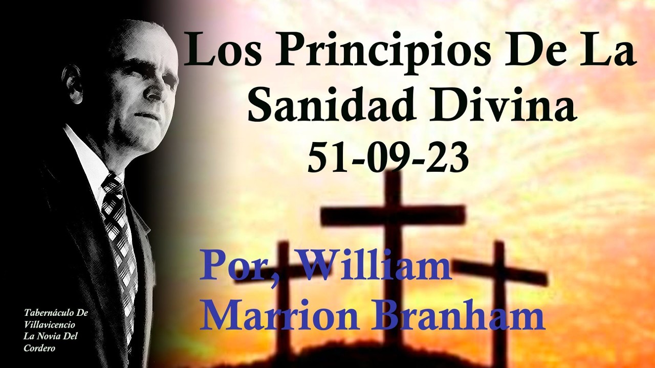 Los Principios De La Sanidd Divina - 51-09-23 | 06/03/2026