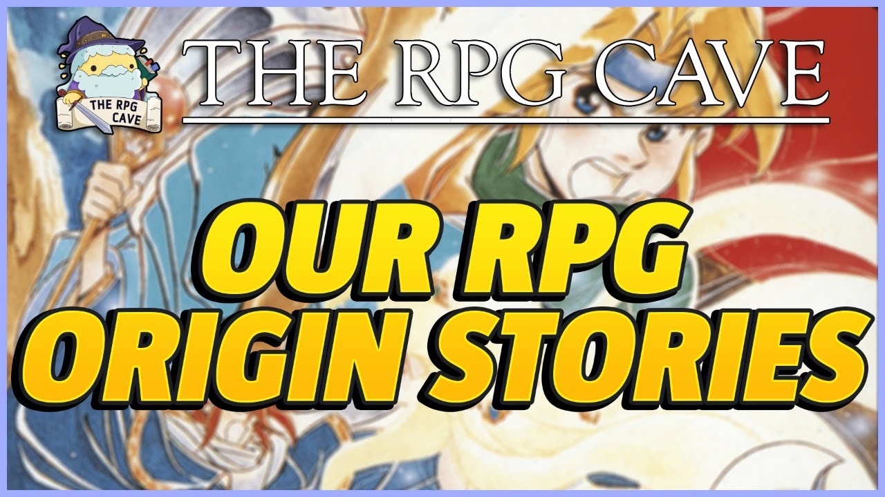 Our RPG Origin Stories! | The RPG Cave 136