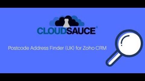 Postcode Address Finder for Zoho CRM (UK)