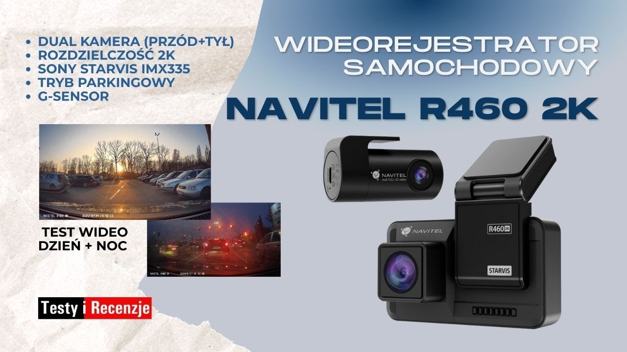 Najlepsza podwójna kamera samochodowa do 400 zł? Test Navitel R460 2K