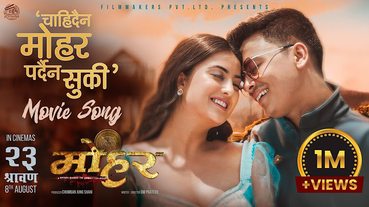 Chahidaina Mohar Pardaina Suki || MOHAR Nepali Movie Official Song 2025 || Paul Shah, Niti Shah